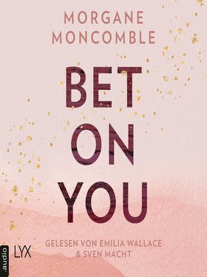cover image of Bet On You--On You-Reihe, Teil 1